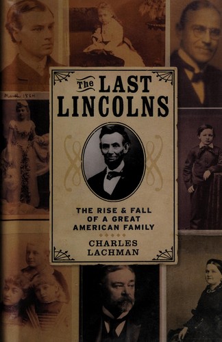 Cover for The last Lincolns