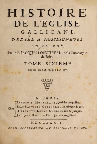 Cover for Histoire de l'Église gallicane, dediee a nosseigneurs du clerge