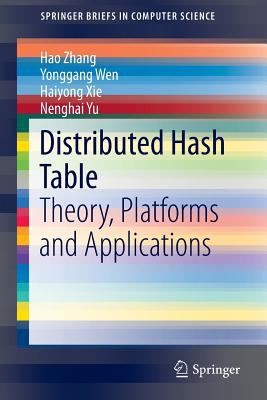 Cover for Distributed Hash Table Theory Platforms And Applications