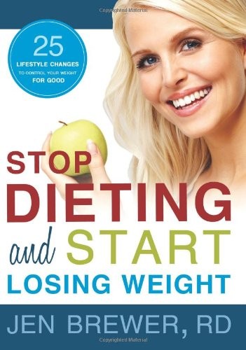 Cover for Stop Dieting and Start Losing Weight