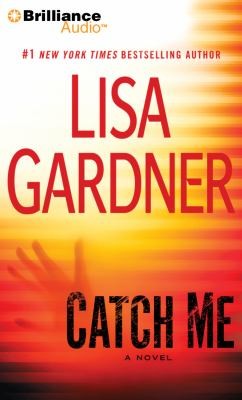 Cover for Catch Me
            
                Detective DD Warren Novel