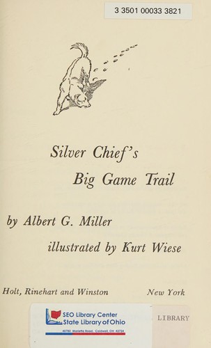 Cover for Silver Chief's big game trail.