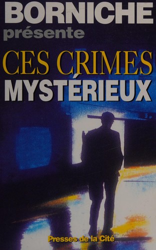 Cover for Ces crimes mystérieux