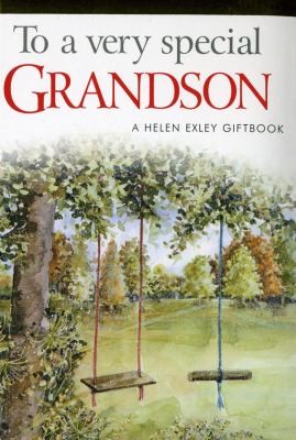 Cover for To A Very Special Grandson To Give And To Keep