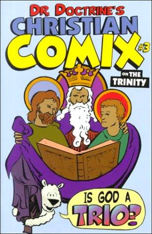 Cover for On the Trinity (Dr. Doctrine's Christian Comix, Volume 1, Issue 3)
