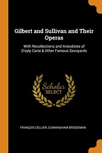 Cover for Gilbert and Sullivan and Their Operas