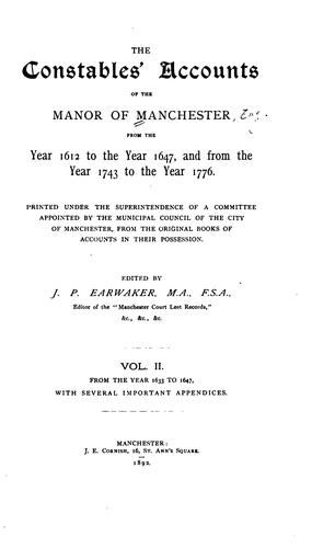 Cover for The Constables' Accounts of the Manor of Manchester from the Year 1612 to the Year 1647