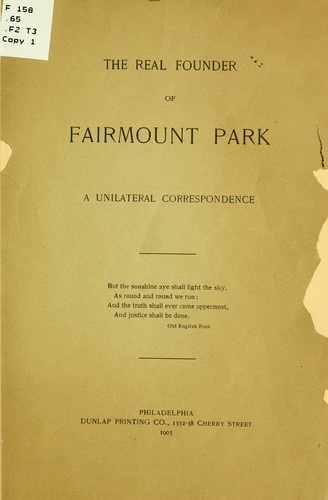 Cover for The real founder of Fairmount park.