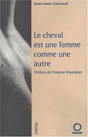 Cover for Le cheval est une femme comme une autre