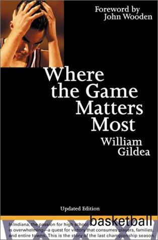 Cover for Where the Game Matters Most