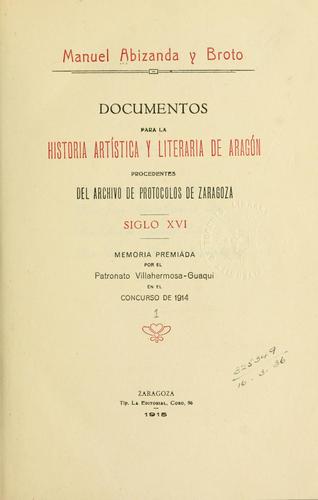 Cover for Documentos para la historia artística y literaria de Aragón