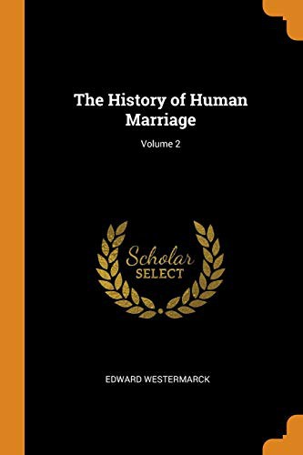Cover for The History of Human Marriage; Volume 2