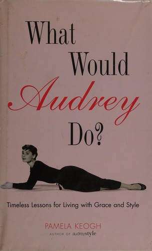Cover for What would Audrey do?