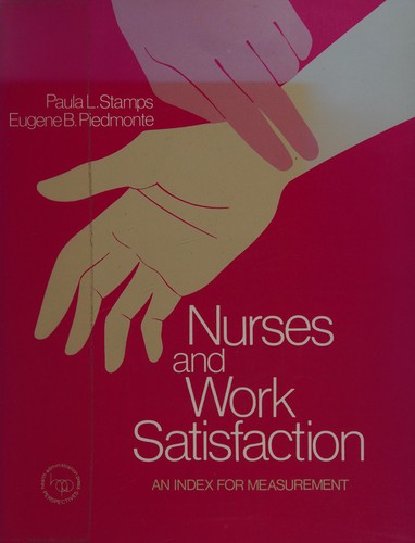 Cover for Nurses and work satisfaction