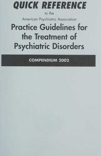 Cover for Quick reference to the American Psychiatric Association practice guidelines for the treatment of psychiatric disorders.