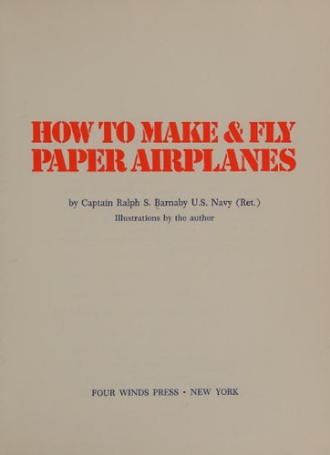 Cover for How to make & fly paper airplanes