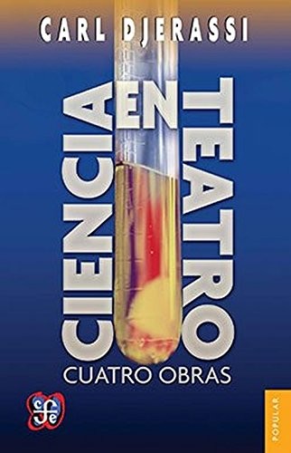 Cover for Ciencia en teatro. Cuatro obras