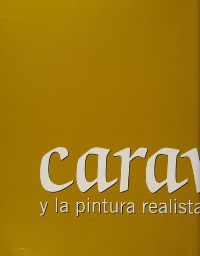 Cover for Caravaggio y la Pintura Realista Europea