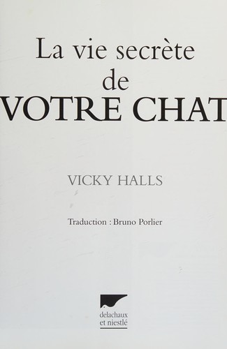 Cover for La Vie secrète de votre chat (Mammiféres) (French Edition)