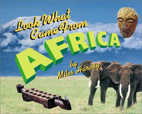 Cover for Look what came from Africa