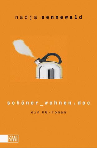 Cover for schöner wohnen.doc. Ein WG- Roman.