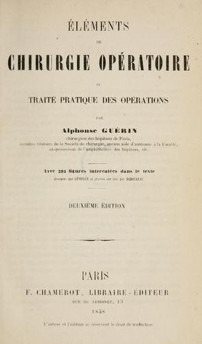 Cover for ents de chirurgie opatoire ou traitpratique des opations.