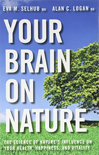 Cover for Your Brain On Nature
