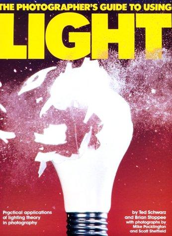 Cover for The photographer's guide to using light