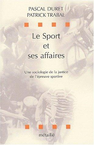 Cover for Le sport et ses affaires