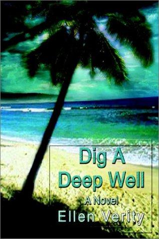 Cover for Dig a Deep Well