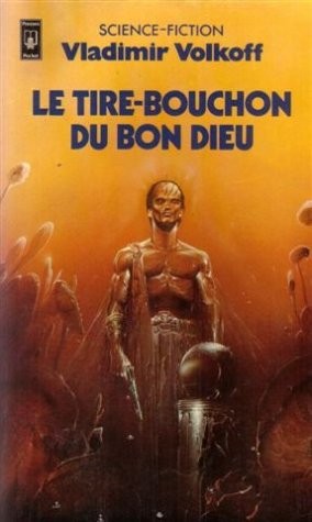 Cover for Le tire-bouchon du bon dieu