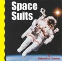 Cover for Space Suits (Explore Space!)