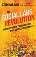Cover for The Social Labs Revolution A New Approach To Solving Our Most Complex Challenges