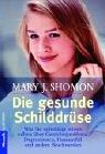 Cover for Die gesunde Schilddrüse.