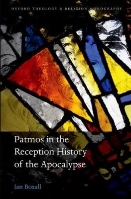 Cover for Patmos In The Reception History Of The Apocalypse