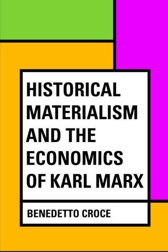 Cover for Historical materialism and the economics of Karl Marx