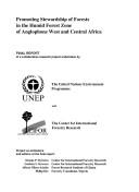 Cover for Promoting stewardship of forests in the humid forest zone of anglophone west and central Africa