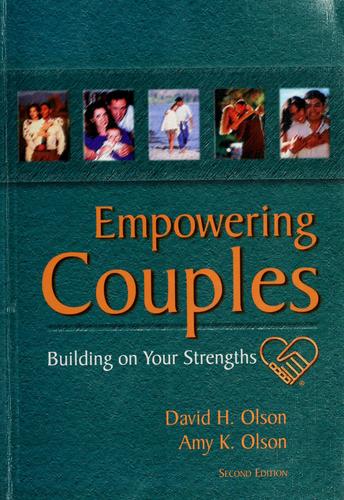 Cover for Empowering Couples Building on Your Strengths