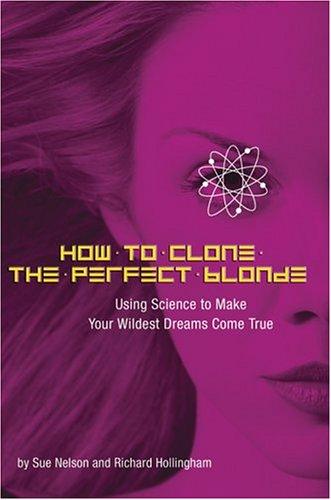 Cover for How to Clone the Perfect Blonde