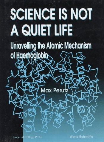 Cover for Science Is Not a Quiet Life