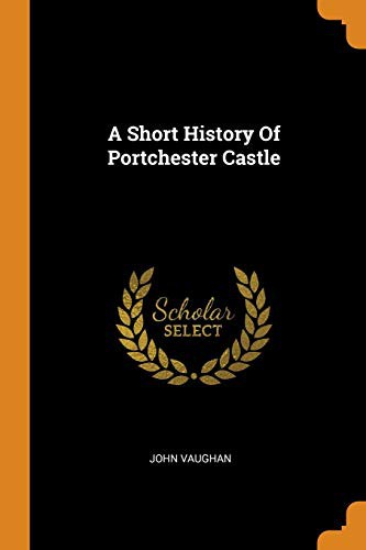 Cover for A Short History Of Portchester Castle