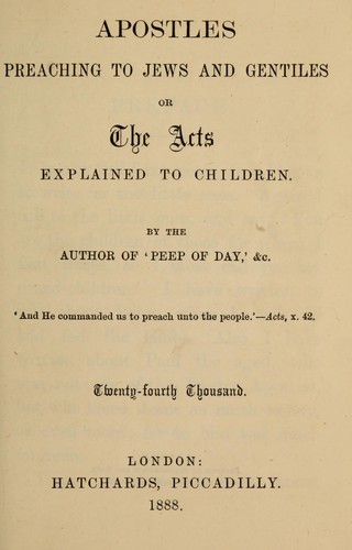 Cover for Apostles preaching to Jews and Gentiles, or, The acts explained to children