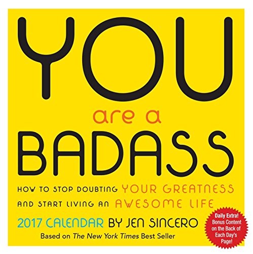 Cover for You Are a Badass 2017 Day-to-Day Calendar