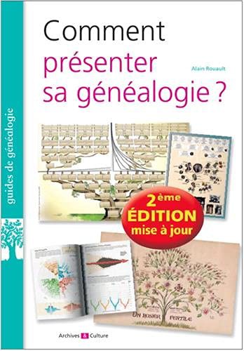 Cover for Comment présenter sa généalogie ?