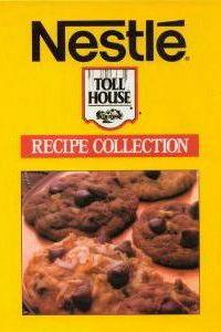 Cover for Nestle Toll House Recipe Collection