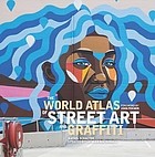Cover for World Atlas of Street Art and Graffiti