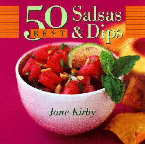 Cover for 50 best salsas & dips