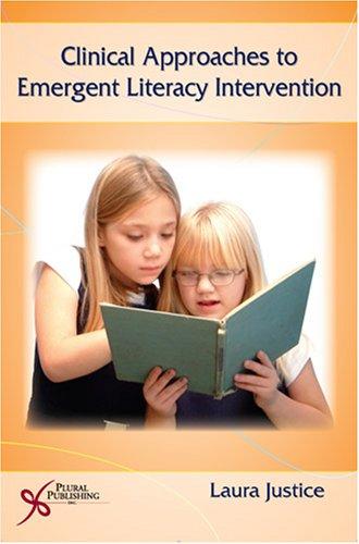 Cover for Clinical Approaches to Emergent Literacy Intervention (Emergent and Early Literacy)