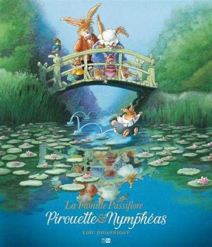 Cover for La Famille Passiflore, Pirouette & Nymphéas
