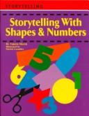 Cover for Storytelling With Shapes & Numbers (Marsh, Valerie. Storytelling.)